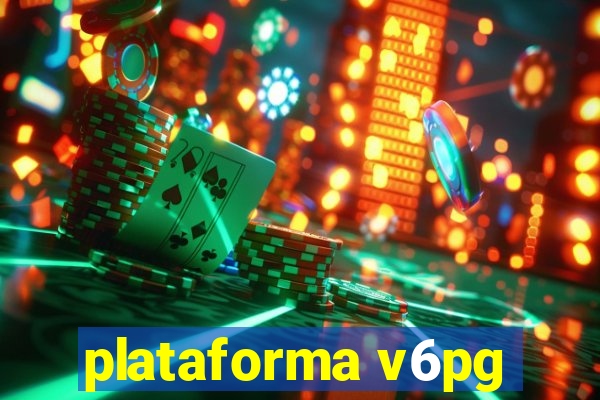 plataforma v6pg